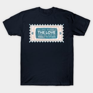 You Owe Yourself Love Stamp [stars] T-Shirt